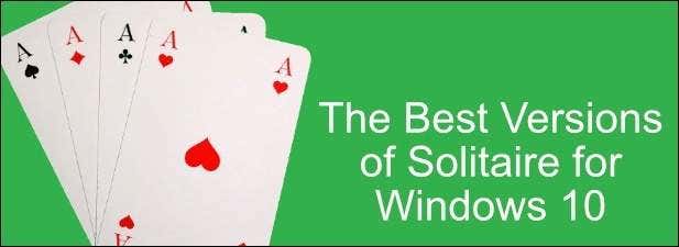 The 7 Best Software Versions of Solitaire For Windows 10 image